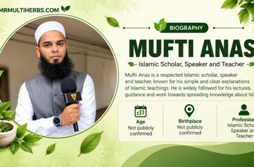 Mufti Anas: Age, Wife, Business, Family and Net Worth
