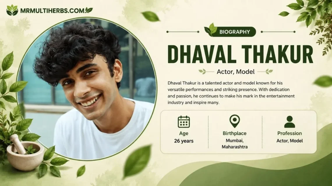 Dhaval Thakur Age, Movies, TV Shows, Family, Fitness & Girlfriend