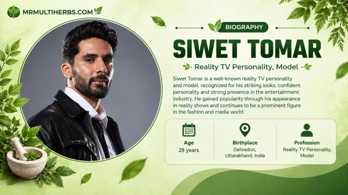 Siwet Tomar Age, Height, Net Worth, GF, Diet Plan & Roadies Journey